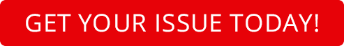 Get Your Issue Today!