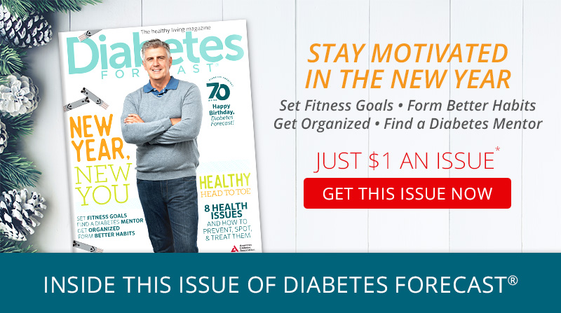 Inside this issue of Diabetes Forecast